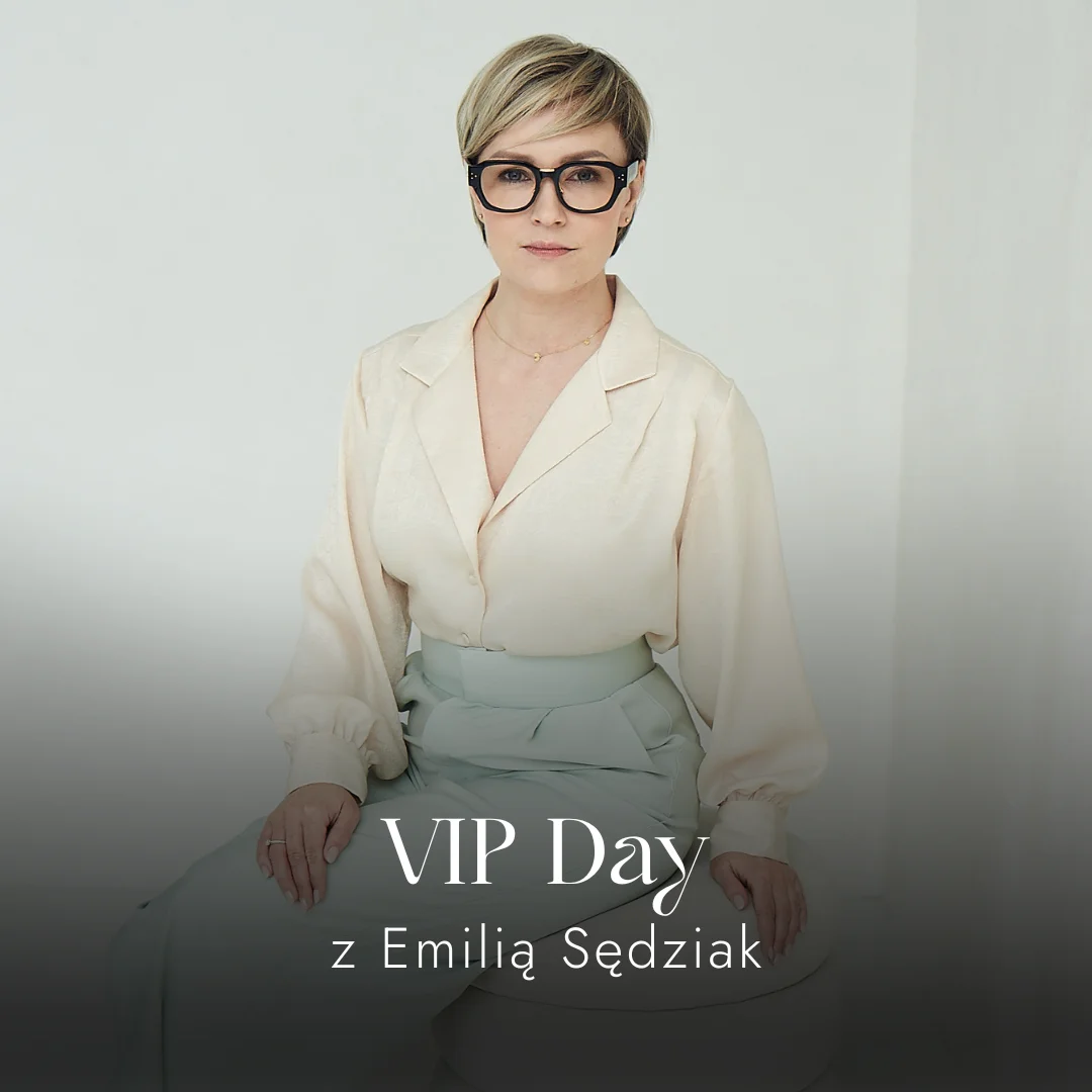 VIP DAY z Emilią Sędziak